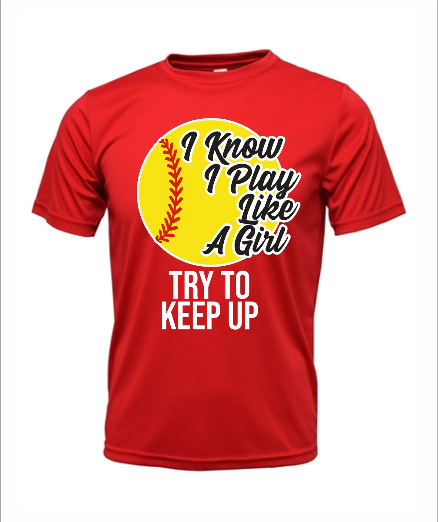 Softball "Play Like a Girl" Dri-Fit T-Shirt
