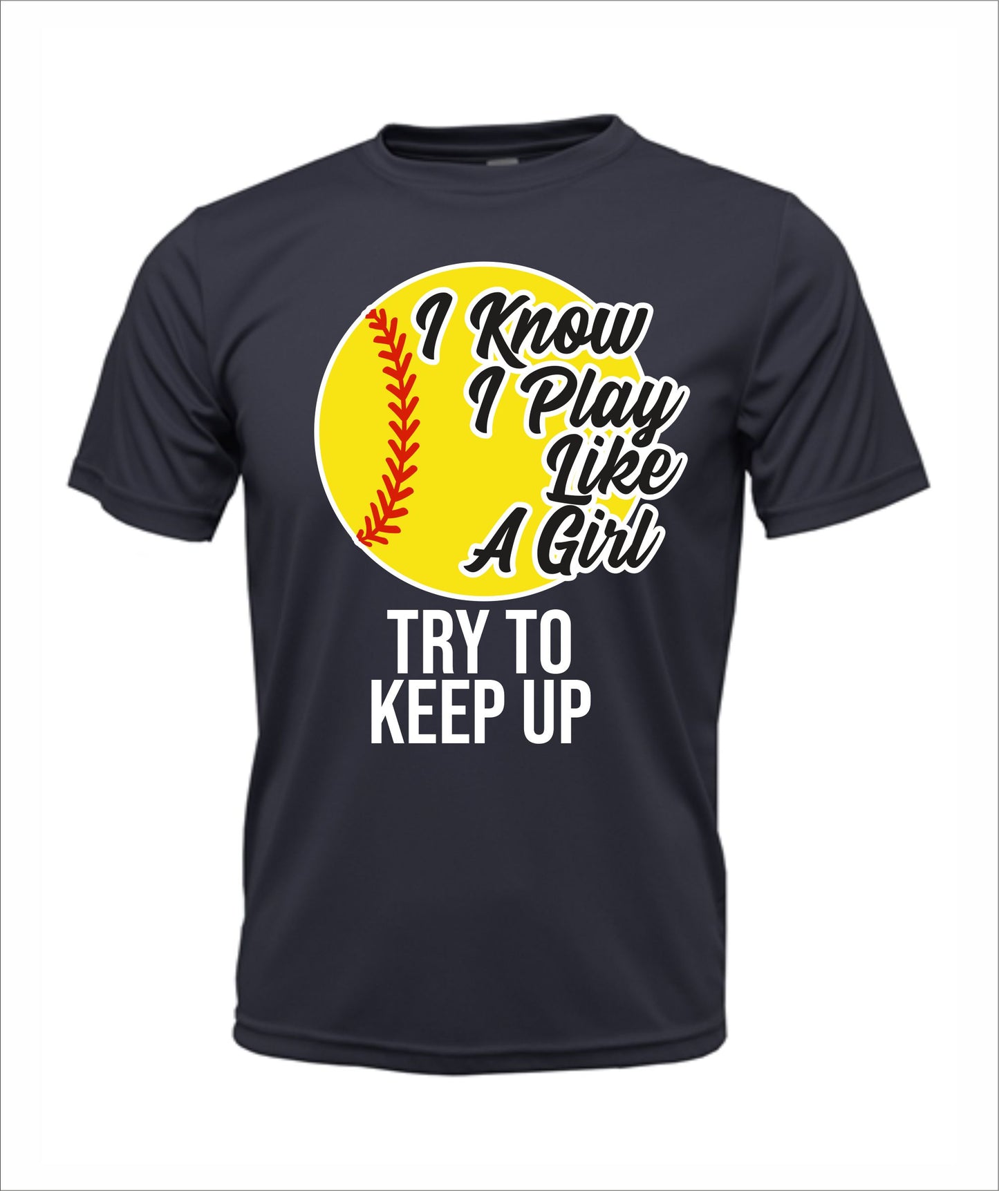 Softball "Play Like a Girl" Dri-Fit T-Shirt