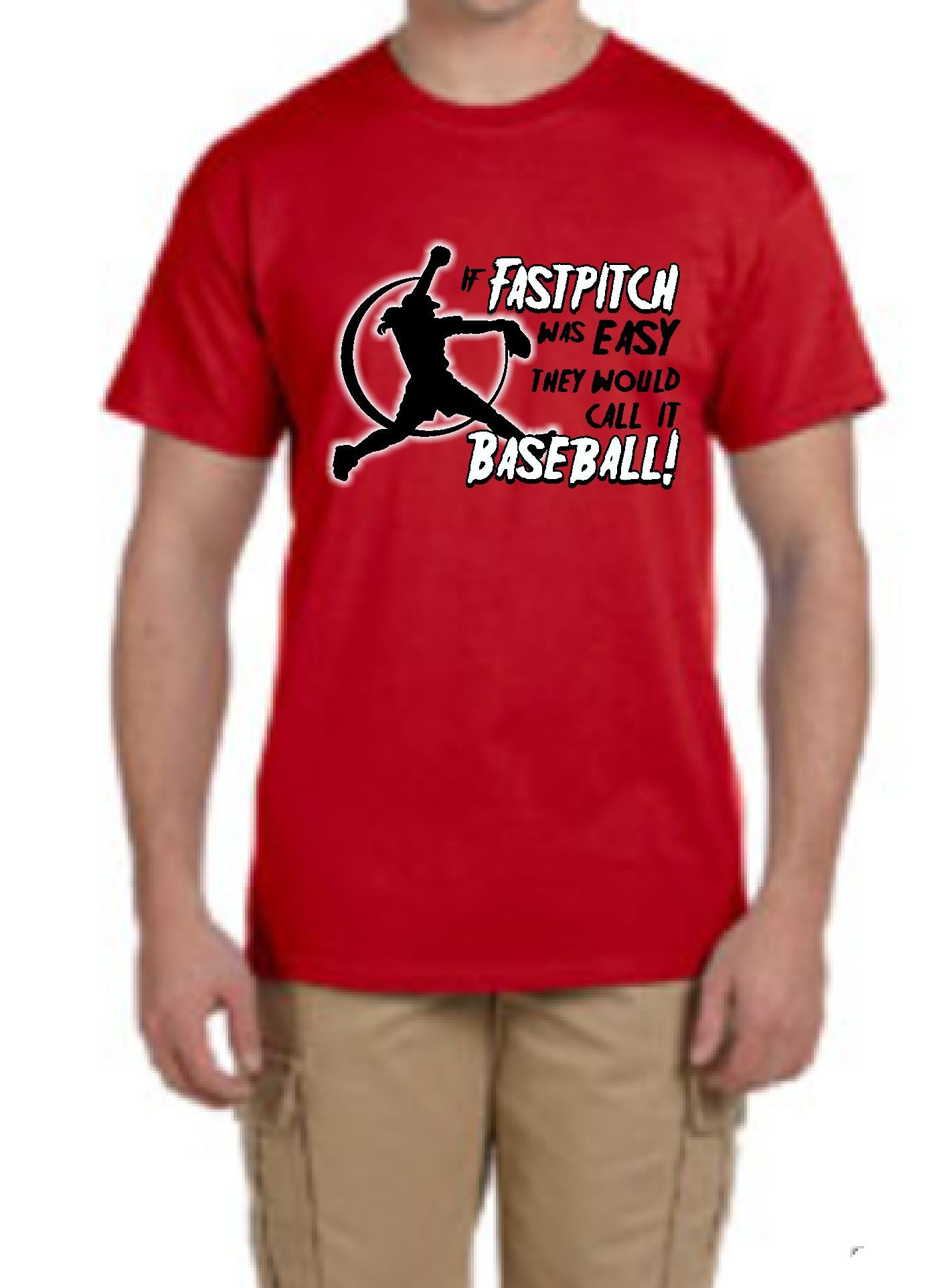 Softball "If Fast Pitch Was Easy" Cotton T-Shirt