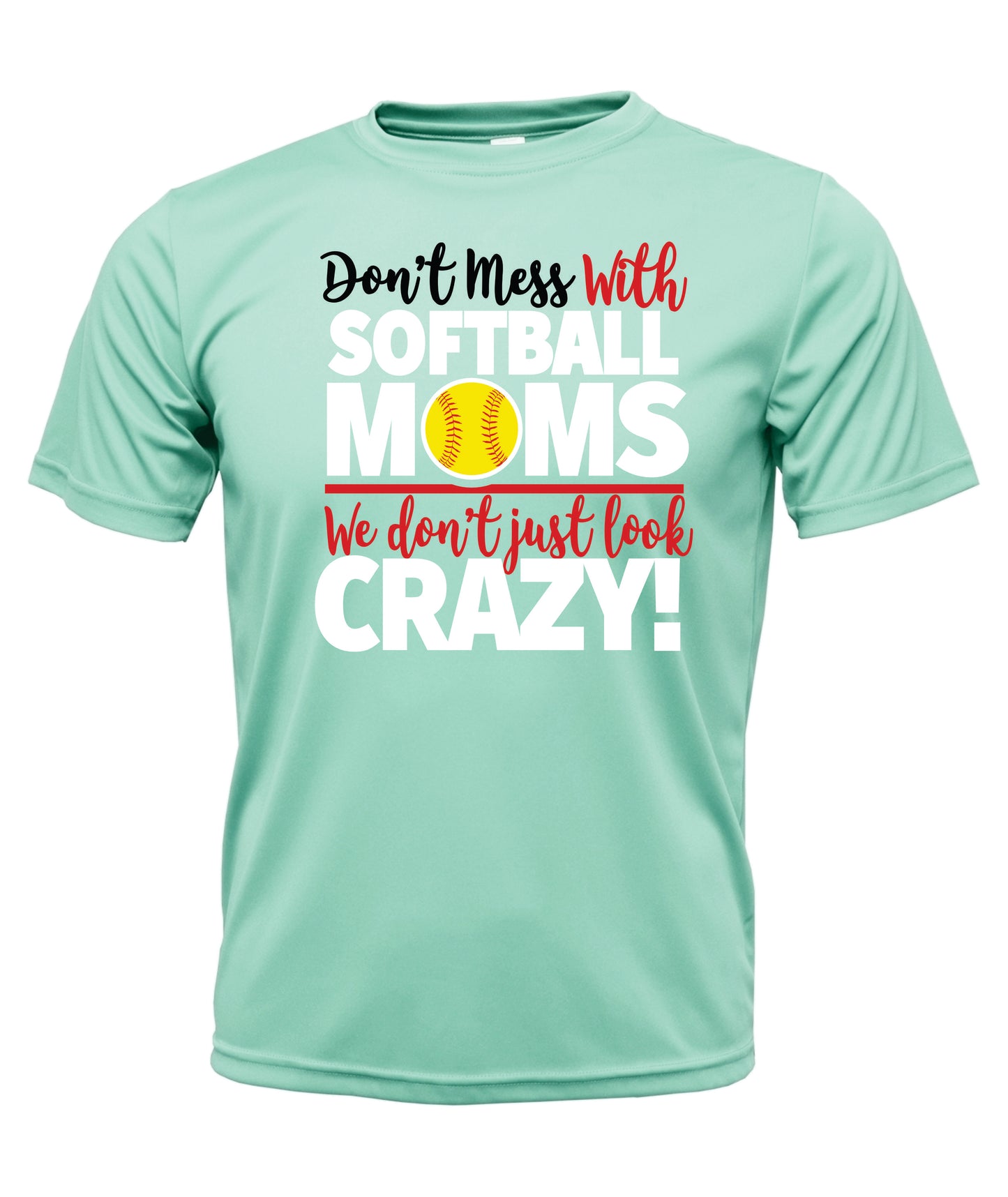 Softball Moms Crazy Short Sleeve Cotton T-Shirt (Copy)