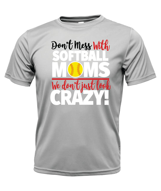Softball Moms Crazy Short Sleeve Dri-fit T-Shirt