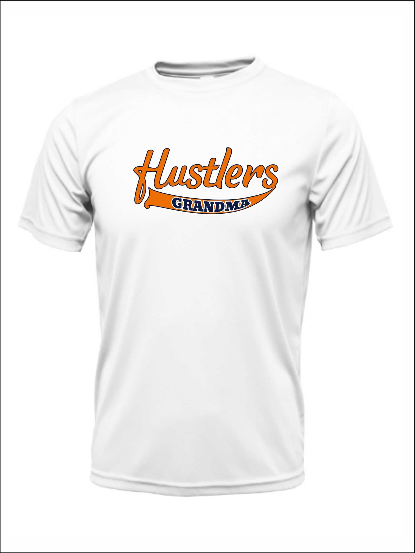 Hustlers  Grand Ma Tee Dri-Fit