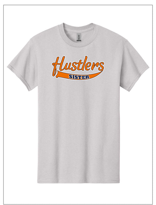 Hustlers 100% Cotton Sister Tee