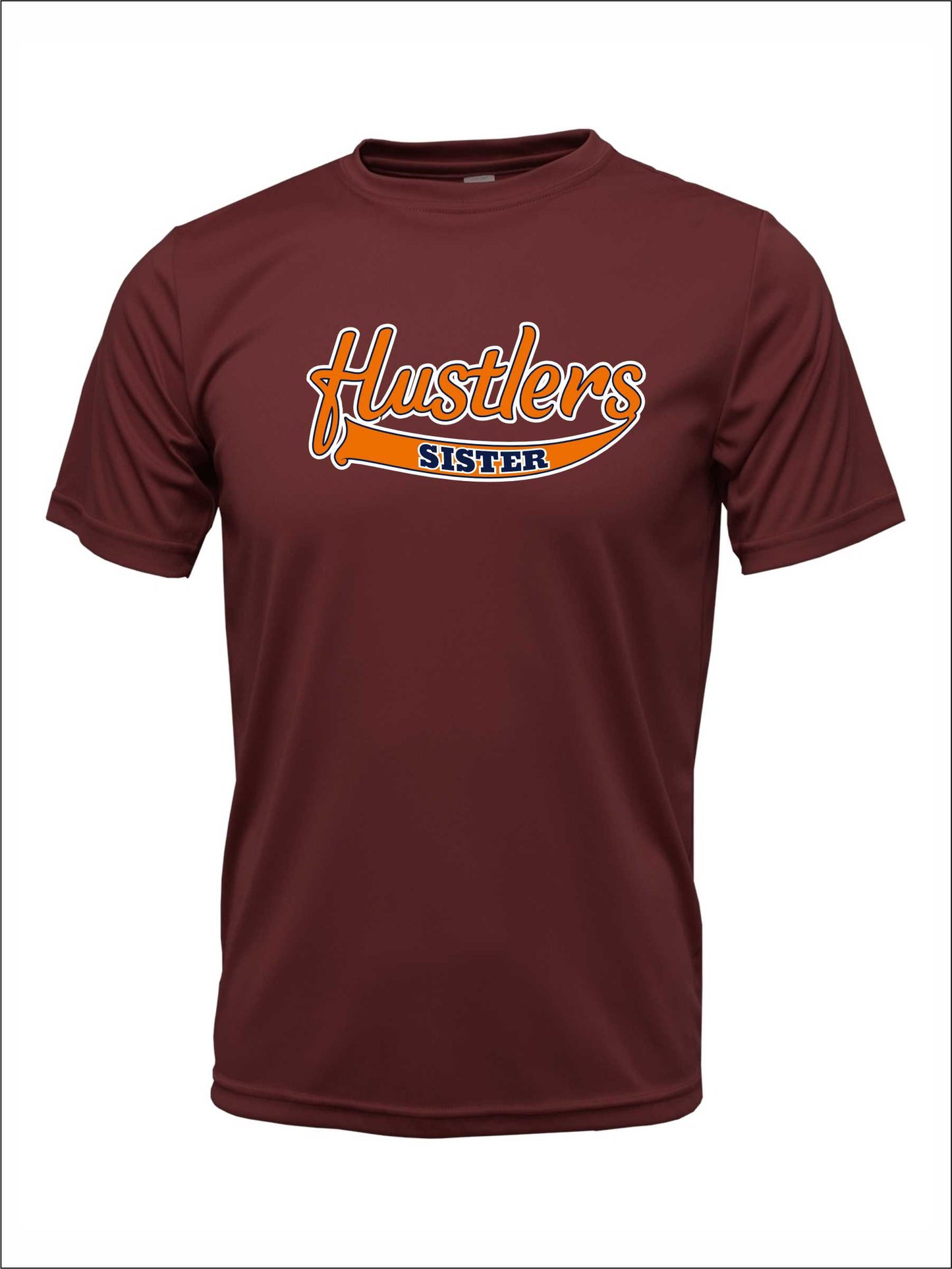 Hustlers Sister Dri -Fit