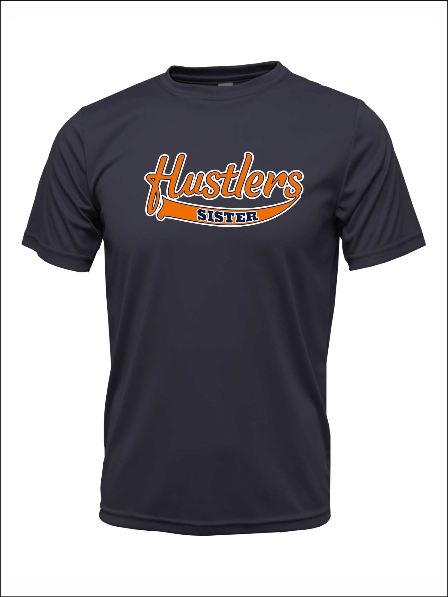 Hustlers Sister Dri -Fit