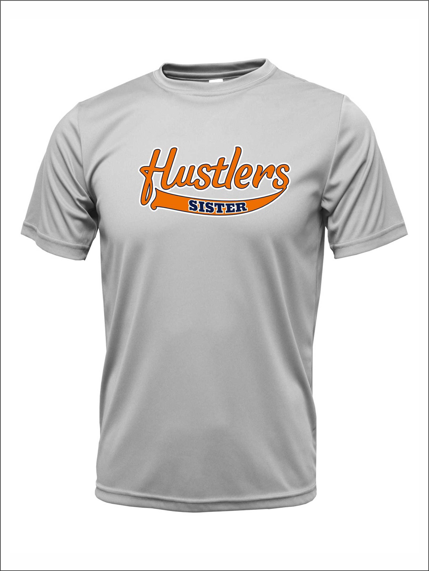 Hustlers Sister Dri -Fit