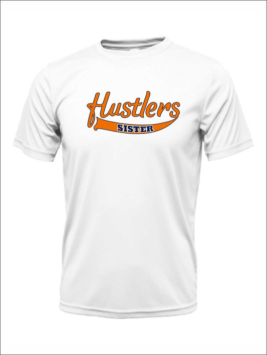 Hustlers Sister Dri -Fit