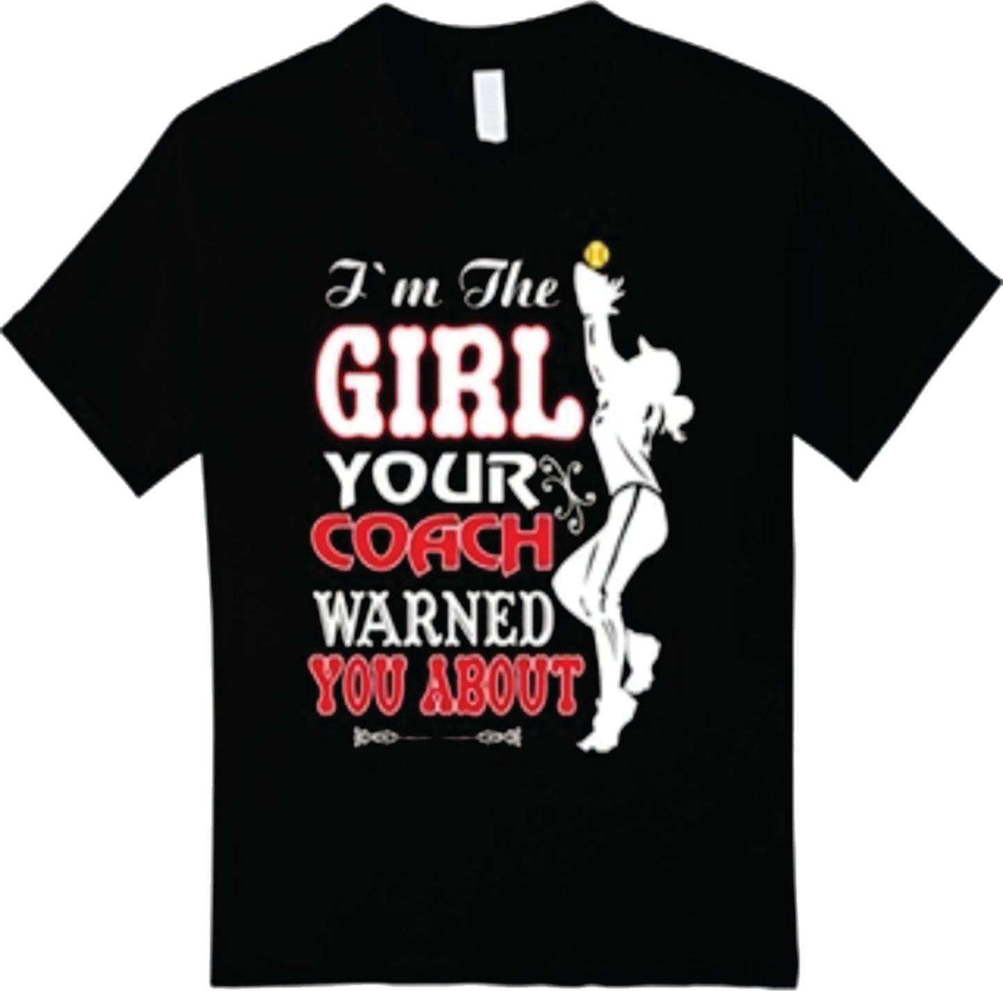 I'm the Girl T-shirt